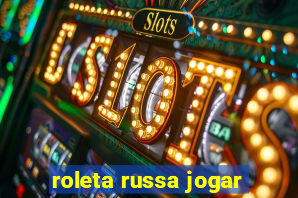 roleta russa jogar